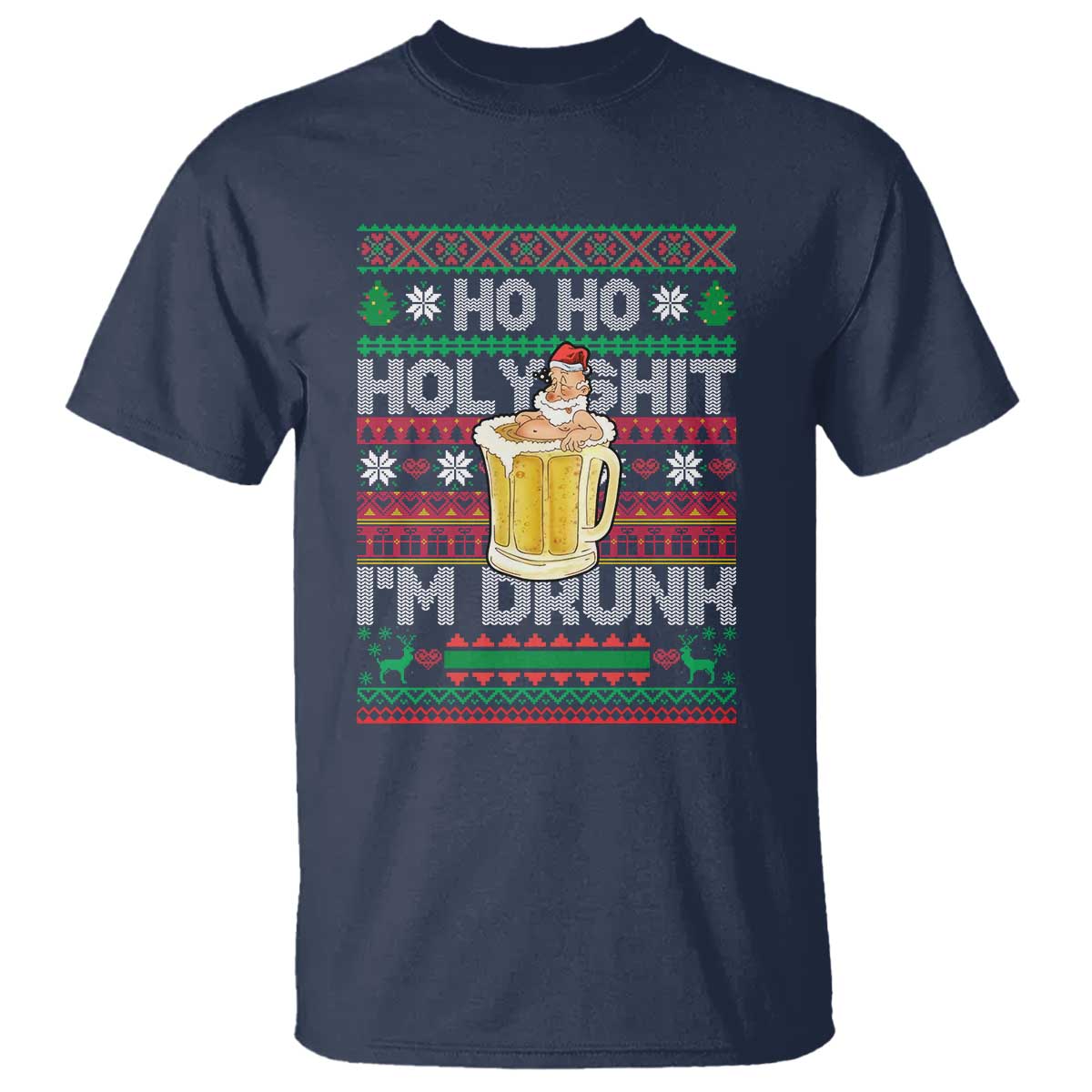 Funny Christmas T Shirt Ho Ho Holy Shit I'm Drunk Santa Drinking Beer - Wonder Print Shop