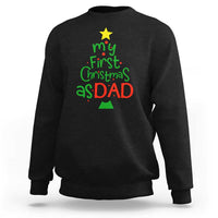 My First Christmas As Dad Family Matching Sweatshirt - Wonder Print Shop