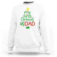 My First Christmas As Dad Family Matching Sweatshirt - Wonder Print Shop