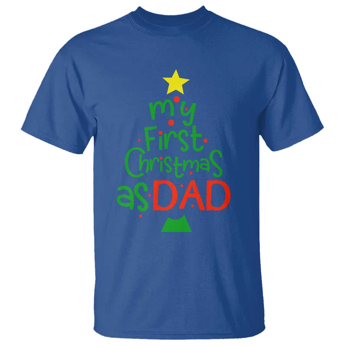 My First Christmas As Dad Family Matching T Shirt - Wonder Print Shop