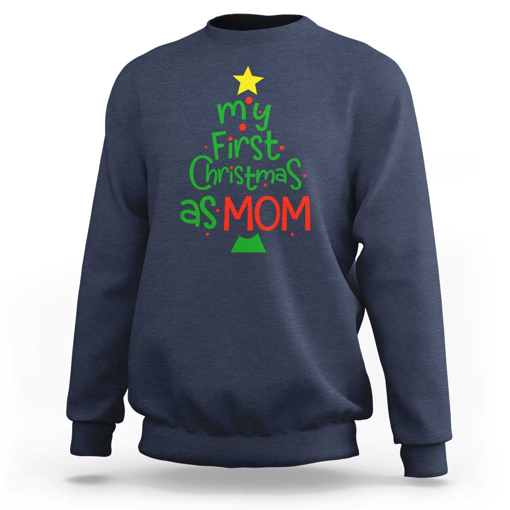 My First Christmas As Mom Family Matching Sweatshirt - Wonder Print Shop