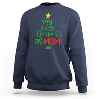 My First Christmas As Mom Family Matching Sweatshirt - Wonder Print Shop