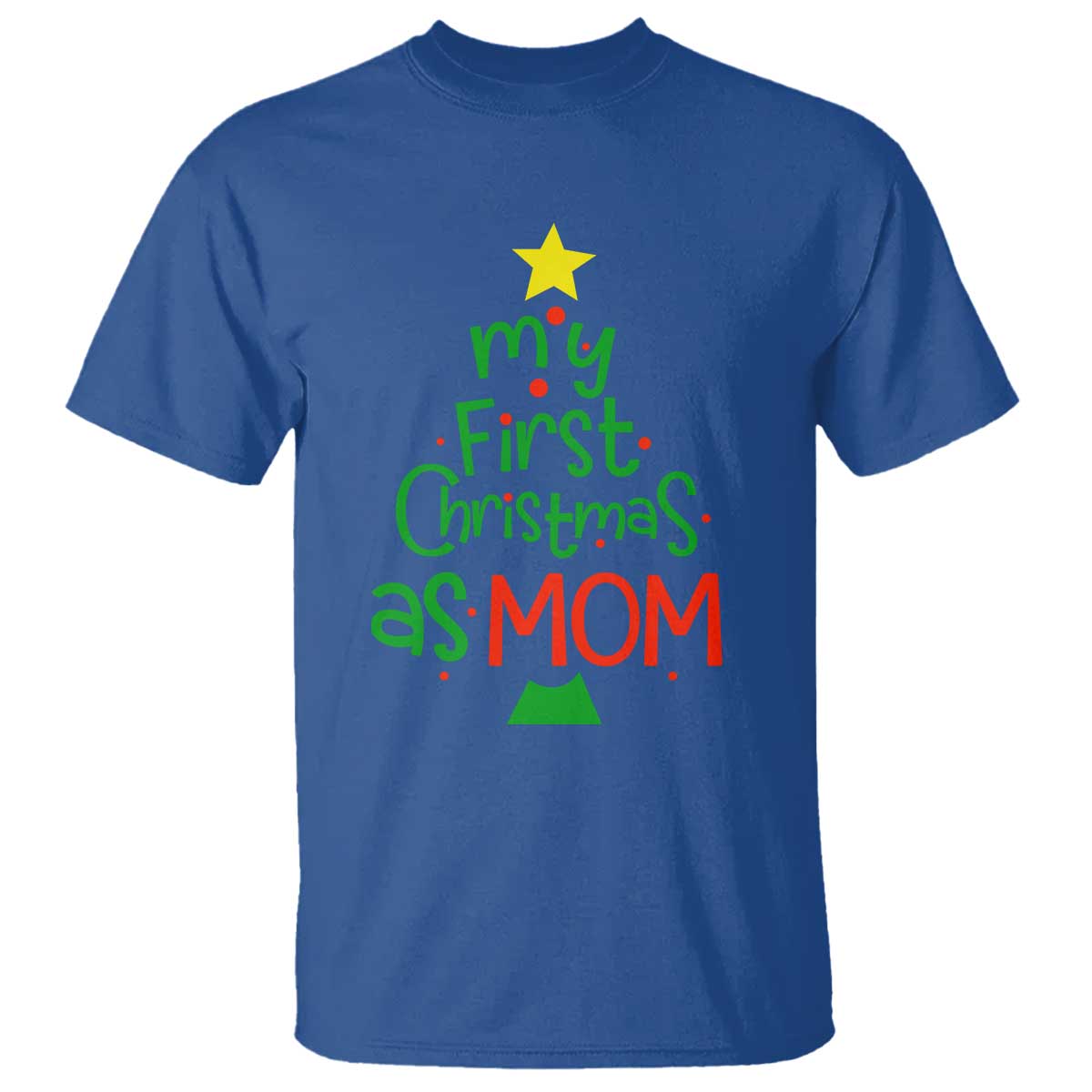 My First Christmas As Mom Family Matching T Shirt - Wonder Print Shop