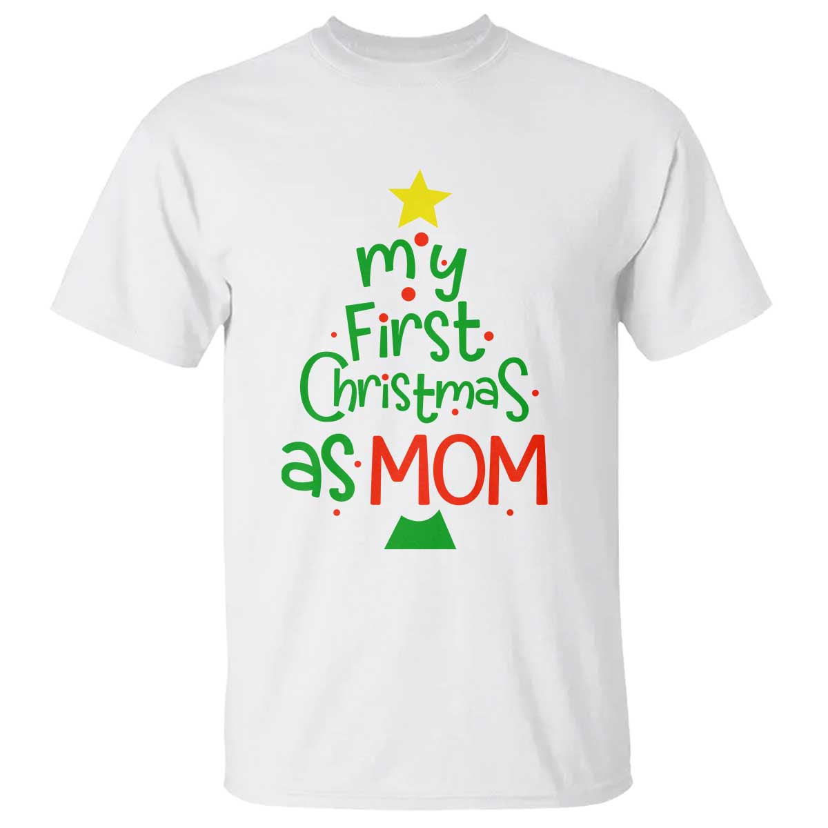 My First Christmas As Mom Family Matching T Shirt - Wonder Print Shop