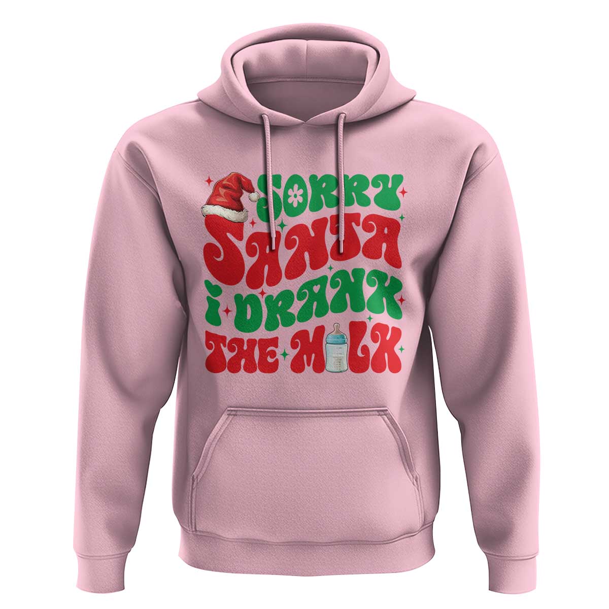 Funny First Christmas Hoodie Sorry Santa I Drank The Milk