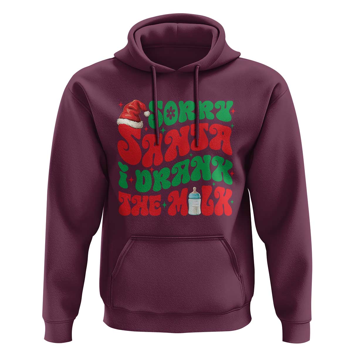 Funny First Christmas Hoodie Sorry Santa I Drank The Milk