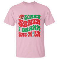 Funny First Christmas T Shirt Sorry Santa I Drank The Milk - Wonder Print Shop