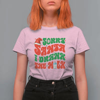 Funny First Christmas T Shirt For Women Sorry Santa I Drank The Milk - Wonder Print Shop