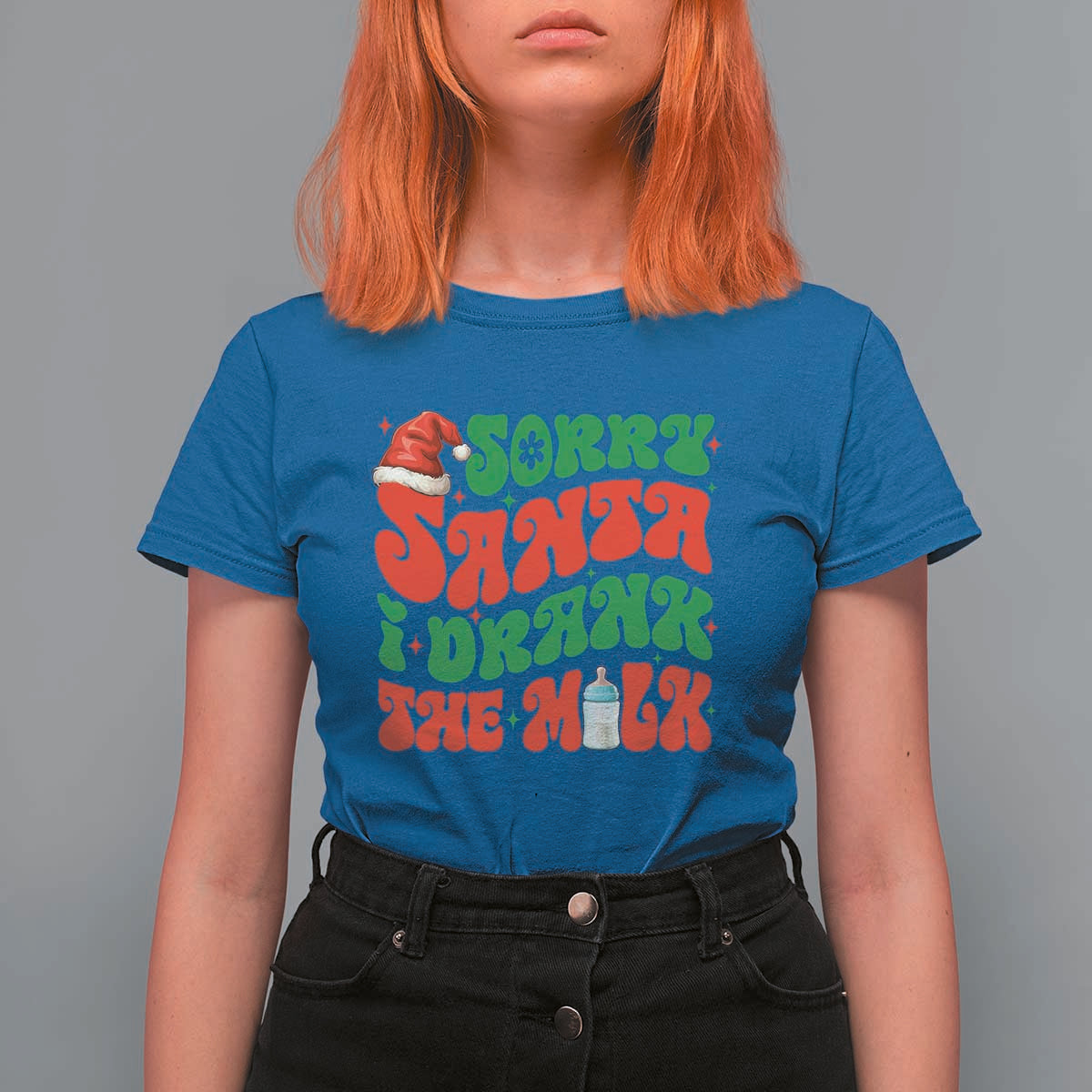 Funny First Christmas T Shirt For Women Sorry Santa I Drank The Milk - Wonder Print Shop