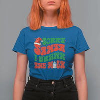 Funny First Christmas T Shirt For Women Sorry Santa I Drank The Milk - Wonder Print Shop