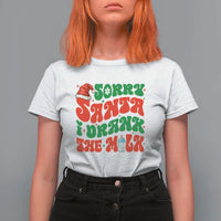 Funny First Christmas T Shirt For Women Sorry Santa I Drank The Milk - Wonder Print Shop