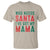 Funny Christmas T Shirt Who Needs Santa I've Got My Mama - Wonder Print Shop