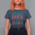 Funny Christmas T Shirt For Women Who Needs Santa I've Got My Mama - Wonder Print Shop