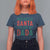 Funny Christmas T Shirt For Women Who Needs Santa I've Got My Dada - Wonder Print Shop