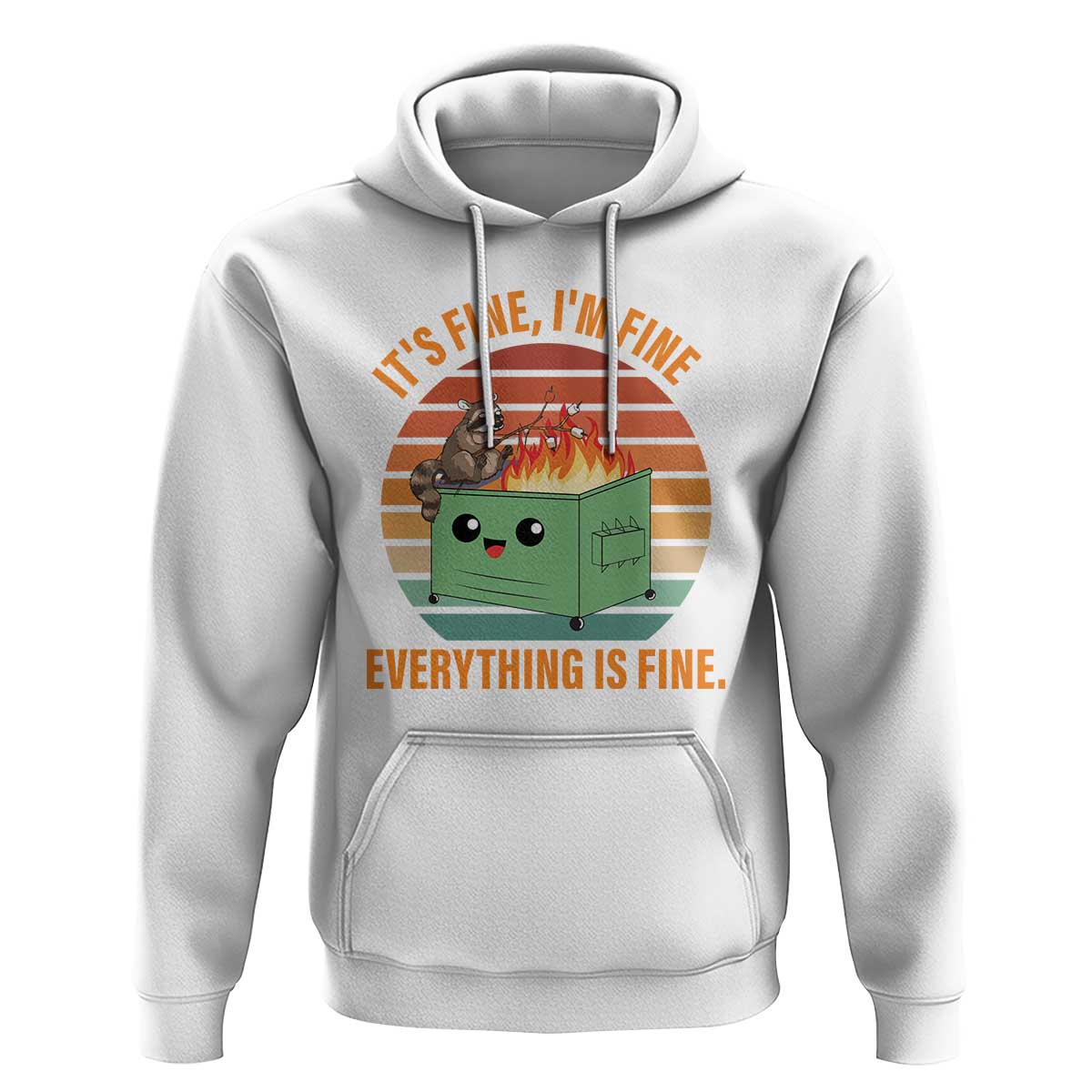 Funny Dumpster Fire Hoodie It's Fine I'm Fine Everything's Fine Raccoon