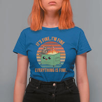 Funny Dumpster Fire T Shirt For Women It's Fine I'm Fine Everything's Fine Raccoon - Wonder Print Shop