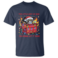 Funny Christmas T Shirt This Little Light Of Mine Lil Dumpster Fire - Wonder Print Shop