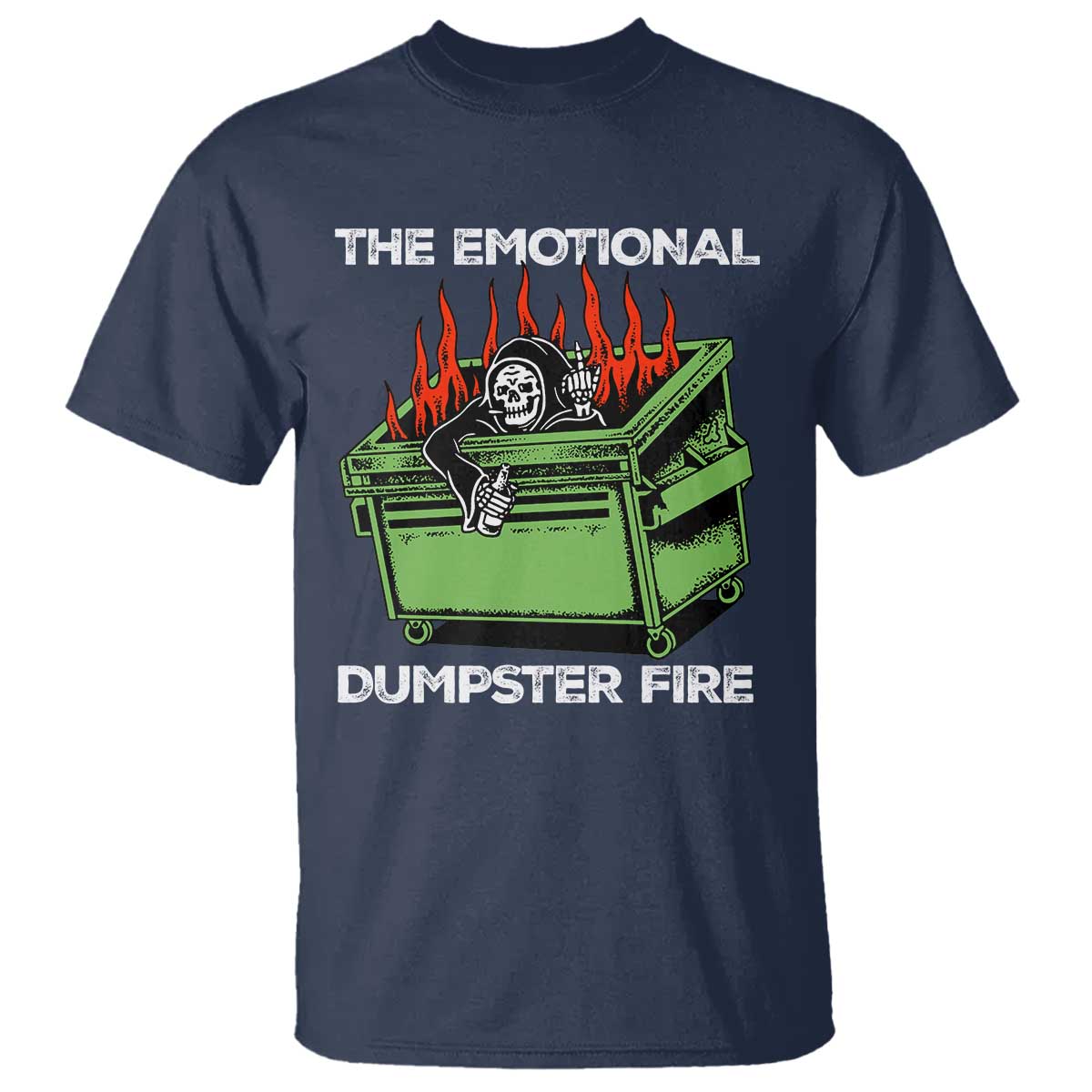 Funny Emotional Dumpster Fire Skeleton T Shirt - Wonder Print Shop