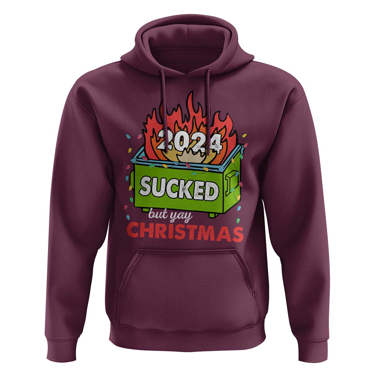 Funny Dumpster Fire Sucked But Yay Christmas 2024 Hoodie