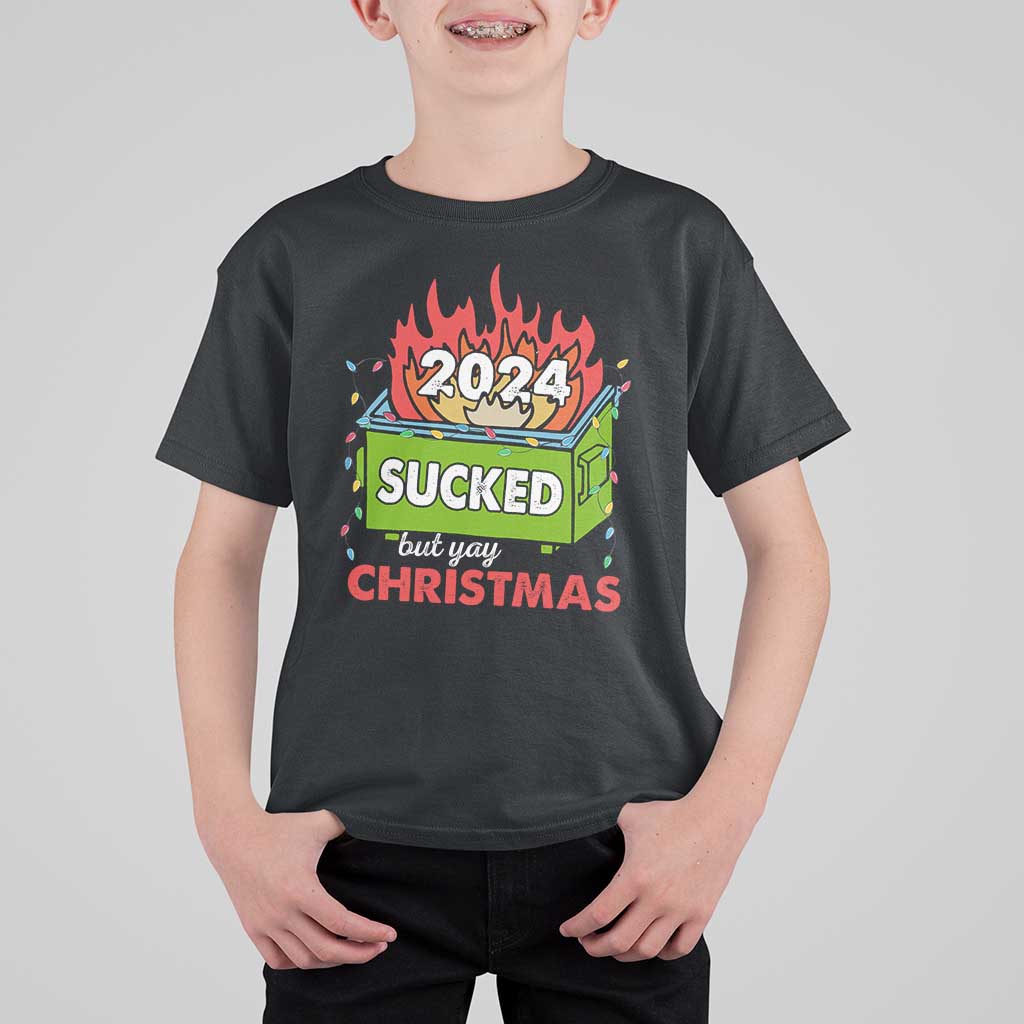 Funny Dumpster Fire Sucked But Yay Christmas 2024 T Shirt For Kid - Wonder Print Shop