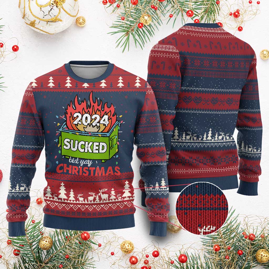Funny Dumpster Fire Sucked But Yay Christmas 2024 Ugly Christmas Sweater - Wonder Print Shop