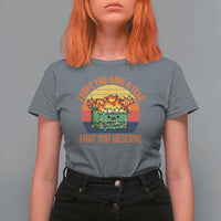 Funny Christmas Dumpster Fire T Shirt For Women I Hope You Have The Year That You Deserve - Wonder Print Shop