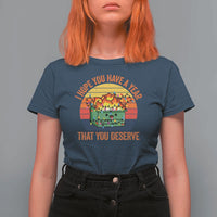 Funny Christmas Dumpster Fire T Shirt For Women I Hope You Have The Year That You Deserve - Wonder Print Shop