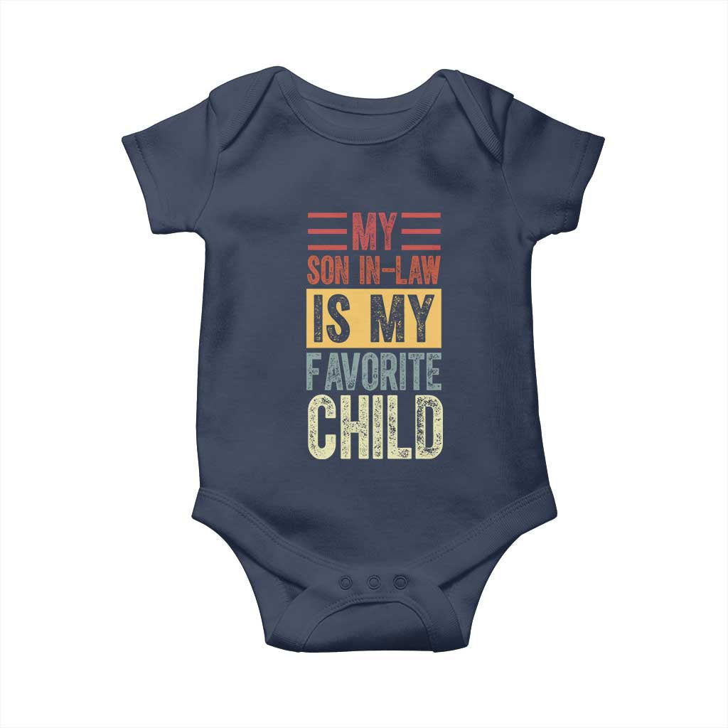 Funny My Son In Law Is My Favorite Child Baby Onesie
