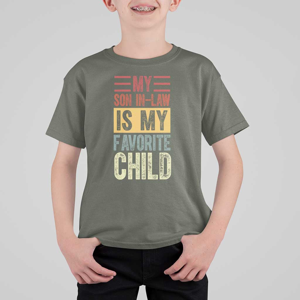 Funny My Son In Law Is My Favorite Child T Shirt For Kid