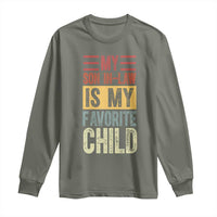 Funny My Son In Law Is My Favorite Child Long Sleeve Shirt