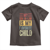 Funny My Son In Law Is My Favorite Child Toddler T Shirt