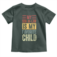 Funny My Son In Law Is My Favorite Child Toddler T Shirt