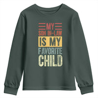 Funny My Son In Law Is My Favorite Child Youth Sweatshirt