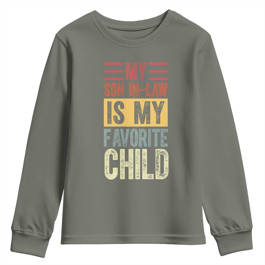 Funny My Son In Law Is My Favorite Child Youth Sweatshirt