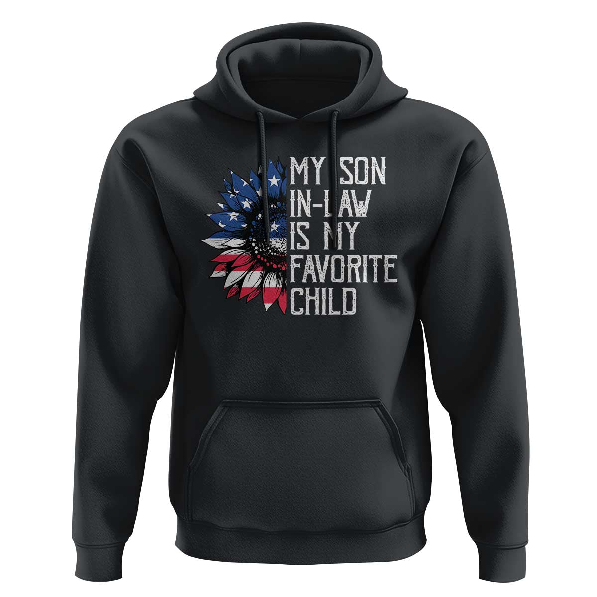 Funny My Son In Law Is My Favorite Child Hoodie American Flag Sunflower