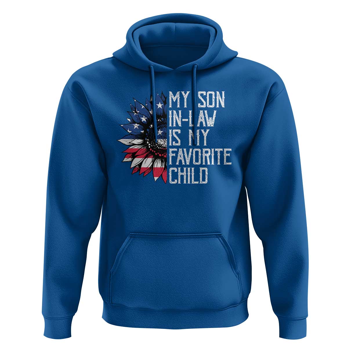 Funny My Son In Law Is My Favorite Child Hoodie American Flag Sunflower
