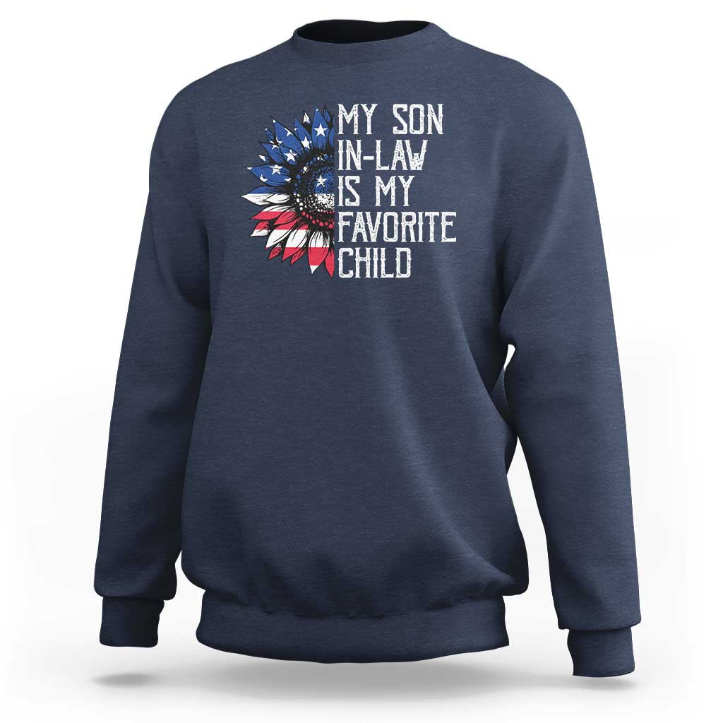 Funny My Son In Law Is My Favorite Child Sweatshirt American Flag Sunflower