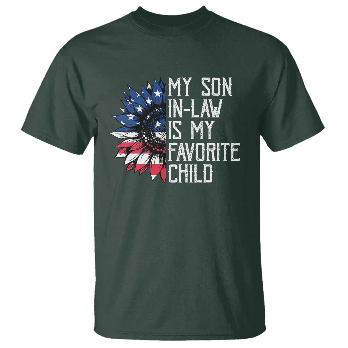 Funny My Son In Law Is My Favorite Child T Shirt American Flag Sunflower