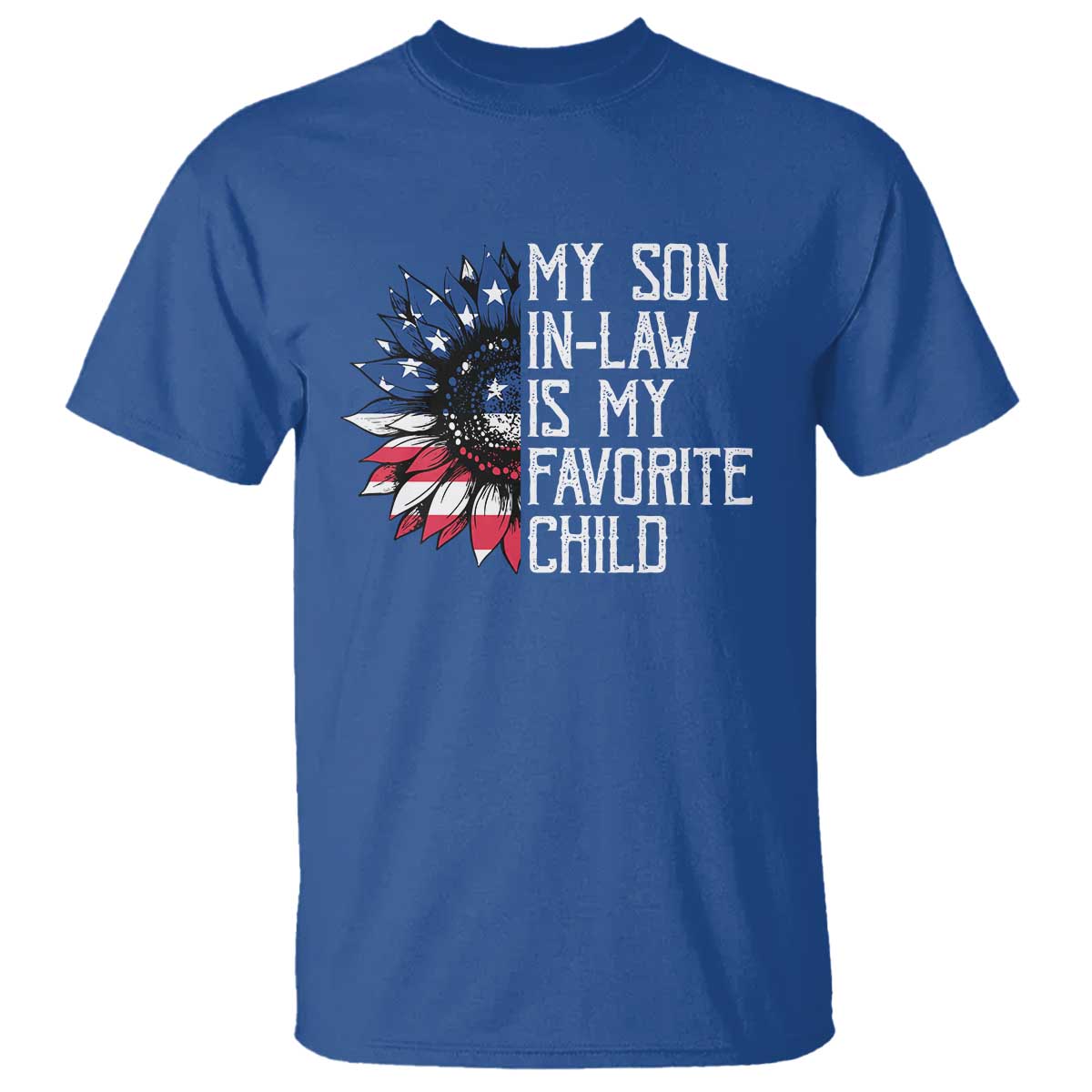 Funny My Son In Law Is My Favorite Child T Shirt American Flag Sunflower