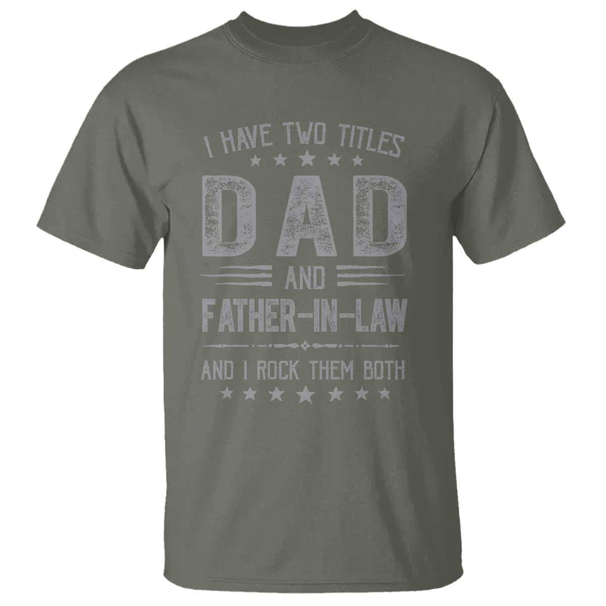 Funny Father In Law T Shirt I Have Two Titles And I Rock Them Both