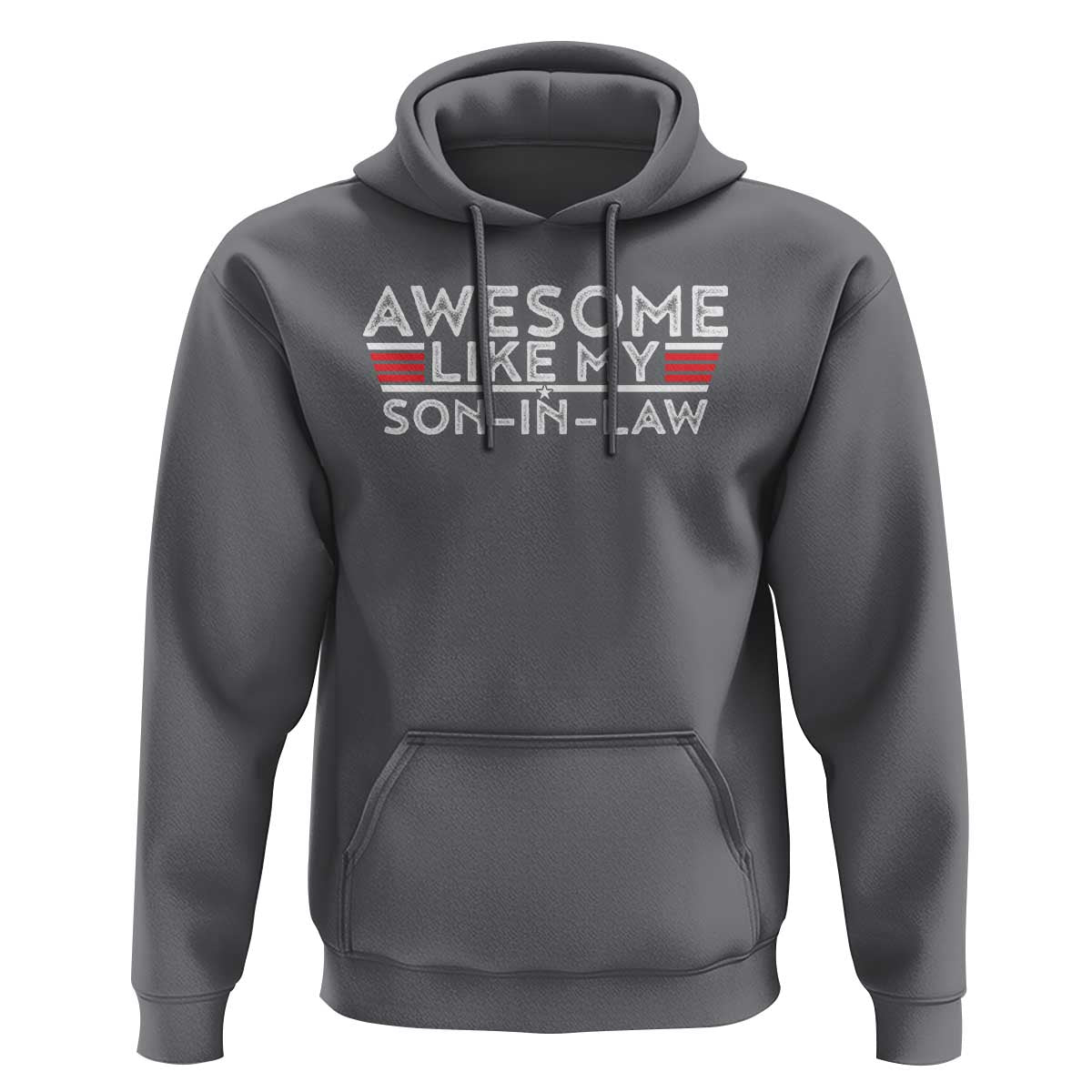 Funny Awesome Like My Son In Law Hoodie