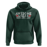 Funny Awesome Like My Son In Law Hoodie