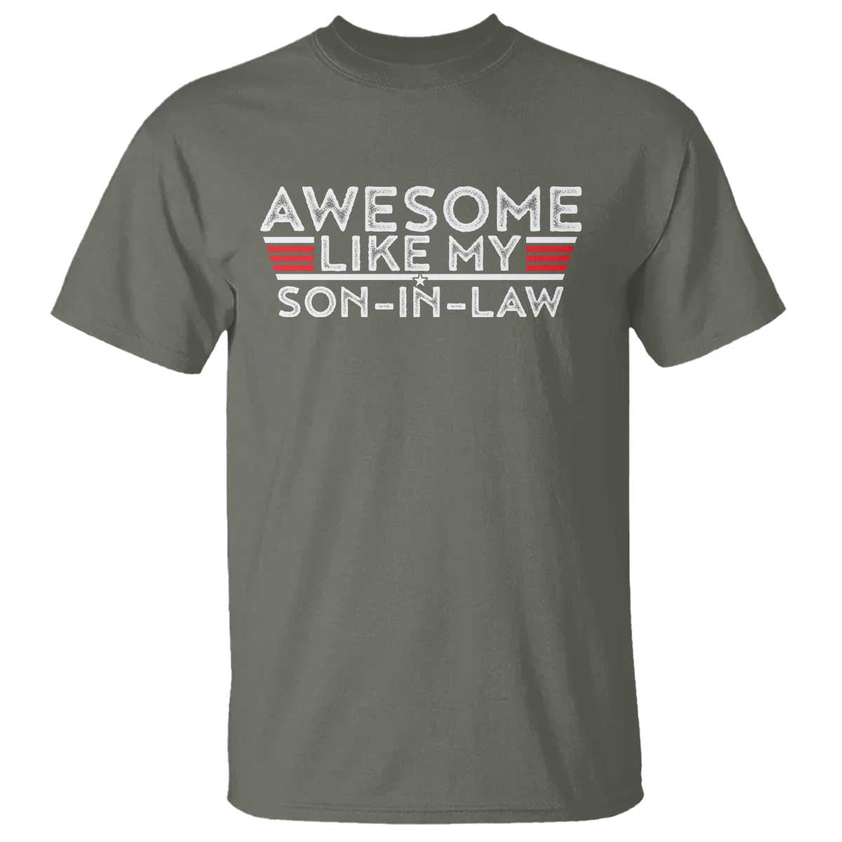 Funny Awesome Like My Son In Law T Shirt