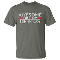 Funny Awesome Like My Son In Law T Shirt