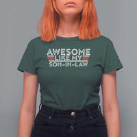 Funny Awesome Like My Son In Law T Shirt For Women