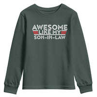 Funny Awesome Like My Son In Law Youth Sweatshirt