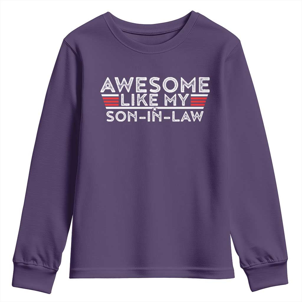 Funny Awesome Like My Son In Law Youth Sweatshirt