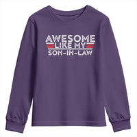 Funny Awesome Like My Son In Law Youth Sweatshirt