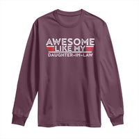 Funny Awesome Like My Daughter In Law Long Sleeve Shirt