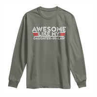 Funny Awesome Like My Daughter In Law Long Sleeve Shirt